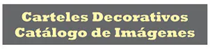 Carteles Decorativos - Catálogo de Imágenes