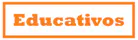 Educativos
