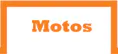 Motos