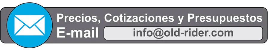 Precios, cotizaciones y presupuestos por e-mail: info@old-rider.com