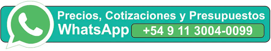 Precios, cotizaciones y presupuestos por WhatsApp: +54 9 11 3004-0099